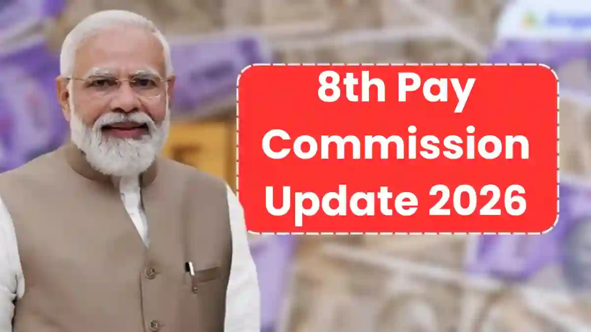 8th Pay Commission Latest Update
